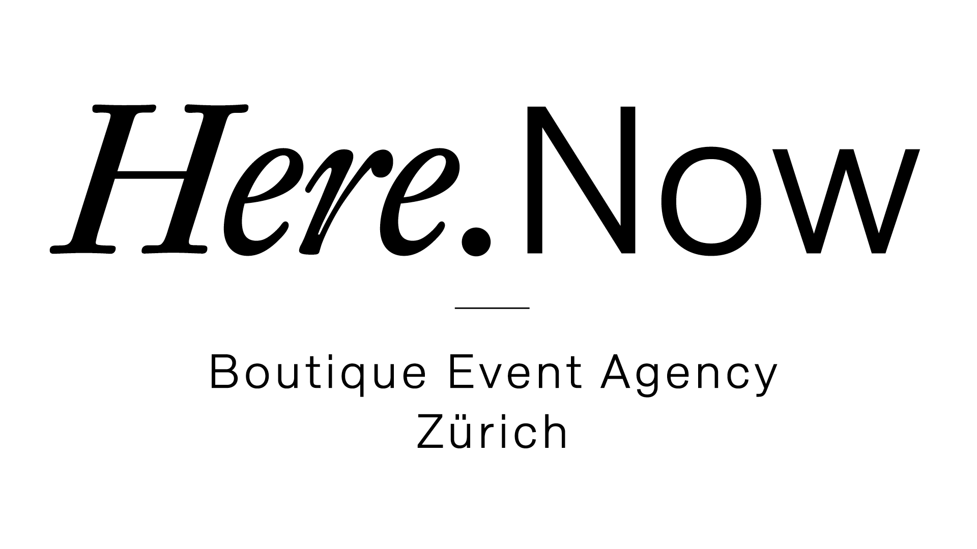 Here.Now — Boutique Event Agency Zürich